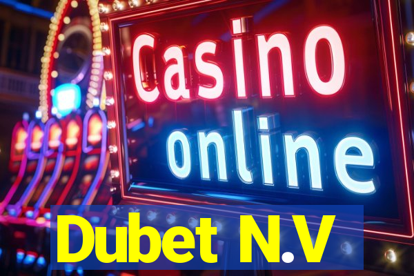 Dubet N.V